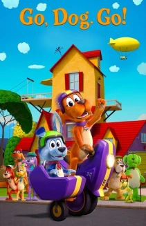 Watch Go, Dog. Go! online
