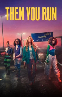 Watch Then You Run online