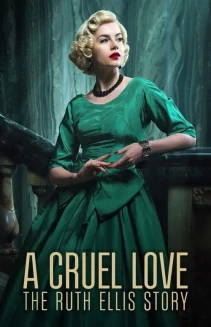 Watch A Cruel Love: The Ruth Ellis Story online