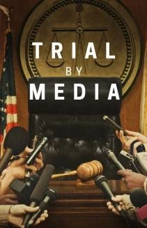 Watch Trial by Media online