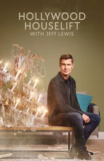 Watch Hollywood Houselift with Jeff Lewis online