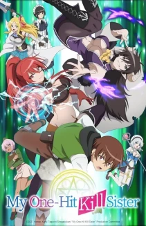 Watch My One-Hit Kill Sister online
