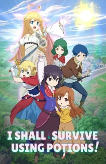 Watch I Shall Survive Using Potions! online