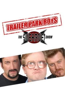 Watch Trailer Park Boys: The SwearNet Show online