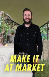 Watch Make It At Market online