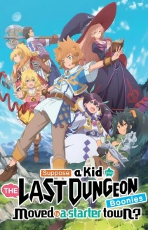 Watch Suppose a Kid from the Last Dungeon Boonies Moved to a Starter Town? online
