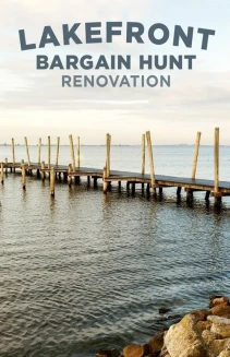 Watch Lakefront Bargain Hunt Renovation online