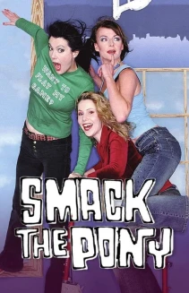 Watch Smack the Pony online