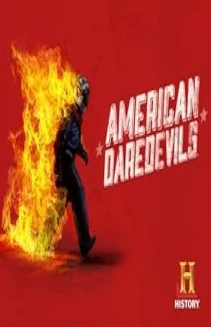 Watch American Daredevils online