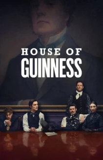 Watch House of Guinness online
