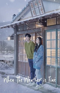 Watch When the Weather Is Fine online