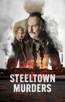Watch Steeltown Murders online