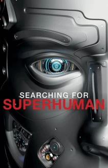 Watch Searching for Superhuman online