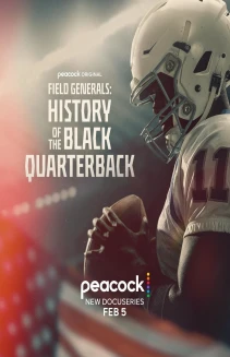 Watch Field Generals: History of the Black Quarterback online