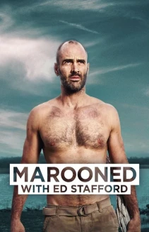 Watch Marooned with Ed Stafford online
