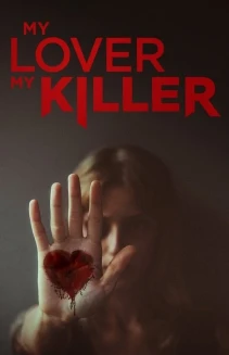 Watch My Lover My Killer online