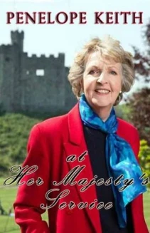 Watch Penelope Keith at Her Majesty's Service online