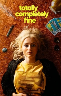 Watch Totally Completely Fine online