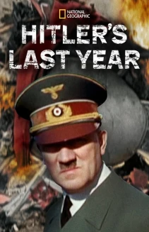 Watch Hitler's Last Year online
