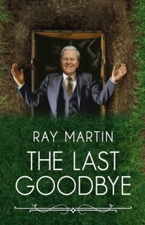 Watch Ray Martin: The Last Goodbye online