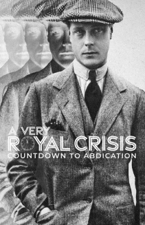 Watch A Very Royal Crisis: Countdown to Abdication online