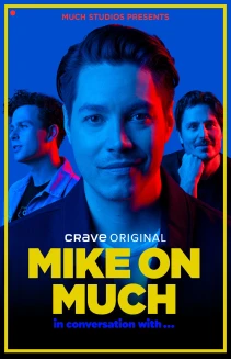 Watch Mike on Much in Conversation With... online