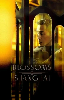 Watch Blossoms Shanghai online