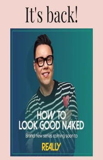 Watch How to Look Good Naked online