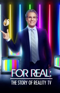 Watch For Real: The Story of Reality TV online