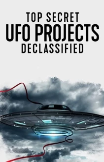 Watch Top Secret UFO Projects Declassified online