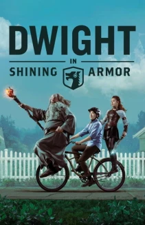 Watch Dwight in Shining Armor online