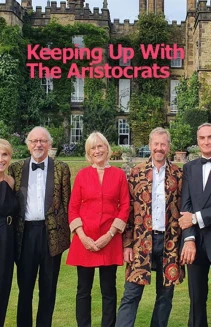Watch Keeping Up with the Aristocrats online