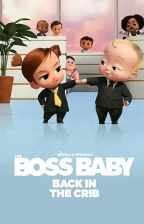Watch The Boss Baby: Back in the Crib online