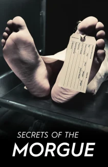 Watch Secrets of the Morgue online