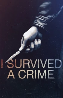 Watch I Survived a Crime online