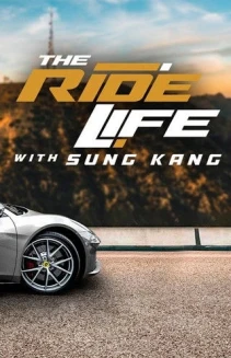 Watch The Ride Life With Sung Kang online