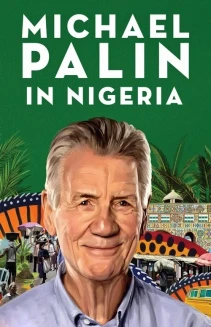 Watch Michael Palin in Nigeria online