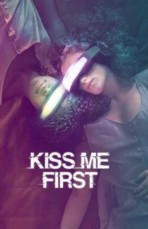 Watch Kiss Me First online