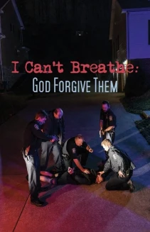 I Can't Breathe (God Forgive Them)