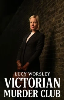 Watch Lucy Worsley: Victorian Murder Club online