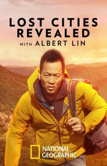 Watch Lost Cities Revealed with Albert Lin online