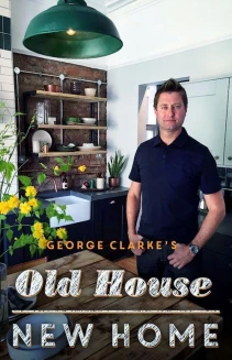 Watch George Clarke's Old House, New Home online