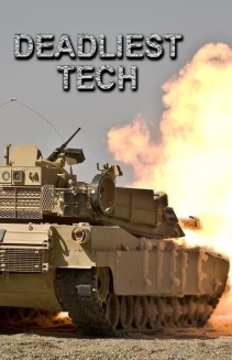 Watch Deadliest Tech online