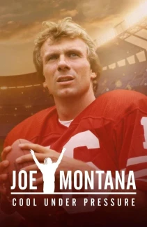 Watch Joe Montana: Cool Under Pressure online