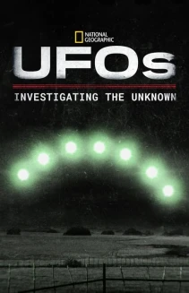 Watch UFOs: Investigating the Unknown online
