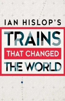 Watch Ian Hislop's Trains That Changed the World online