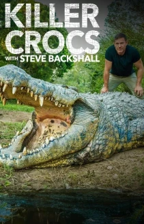 Watch Killer Crocs with Steve Backshall online