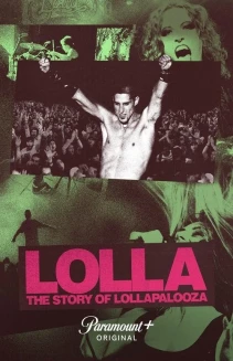 Watch Lolla: The Story of Lollapalooza online