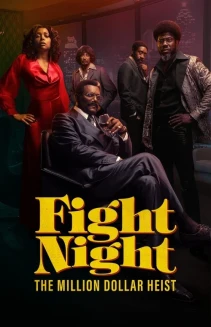 Watch Fight Night: The Million Dollar Heist online