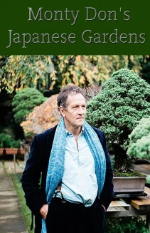 Watch Monty Don's Japanese Gardens online